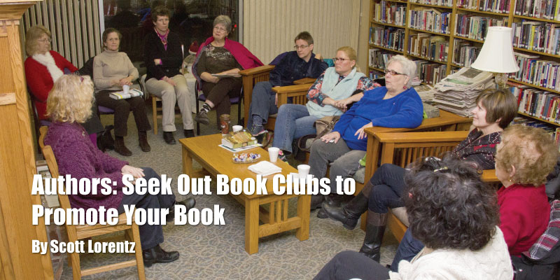 Authors: Seek Out Book Clubs to Promote Your Book