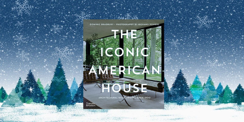 The Iconic American House: Architectural Masterworks Since 1990