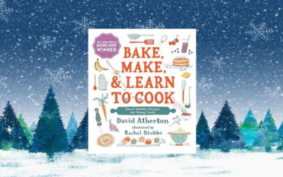Bake, Make, and Learn to Cook: Fun and Healthy Recipes for Young Cooks
