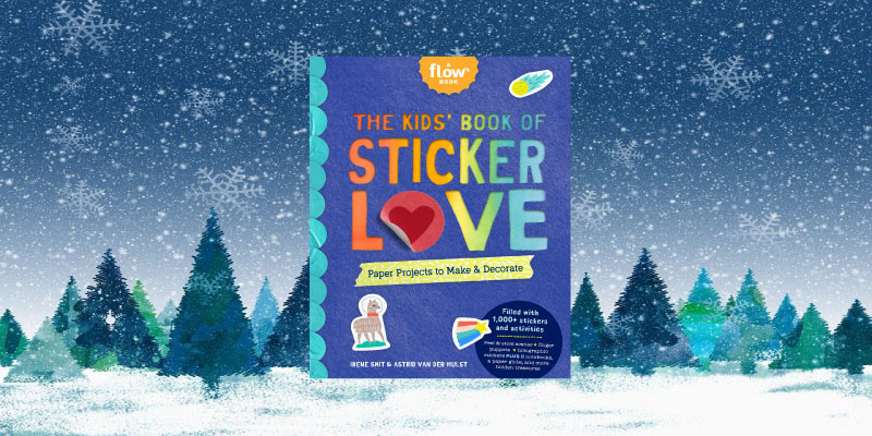 The Kids’ Book of Sticker Love: Paper Projects to Make & Decorate