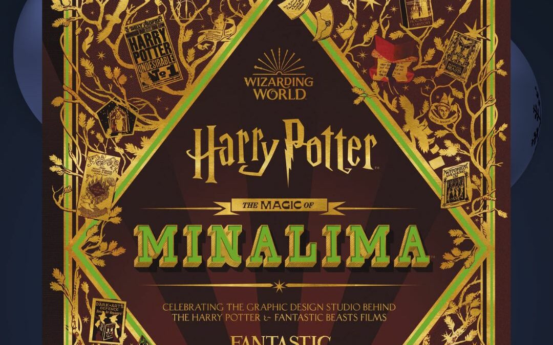 The Magic of MinaLima: Celebrating the Graphic Design Studio Behind the Harry Potter & Fantastic Beasts Films