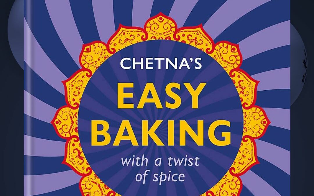 Chetna’s Easy Baking